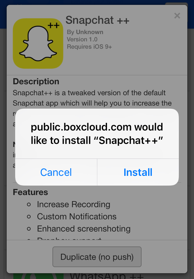 Screenshot. A native iOS prompt saying 'public.boxcloud.com would like to install “Snapchat++”'. The selectable options are 'Cancel' and 'Install'. 'Install' is the primary action, bold and blue. Behind the prompt, a website is visible, showing a summary of an app called 'Snapchat ++', authored by someone called 'Unknown'. Features offered include 'Increased Recording', 'Custom Notifications', and 'Enhanced screenshoting'